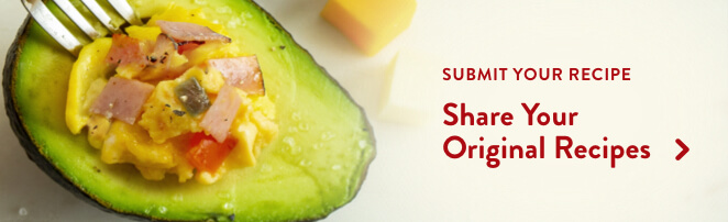 slice of avocado topped with eggs and ham, with the texts: Submit Your Recipe, Submit Your Original Recipes